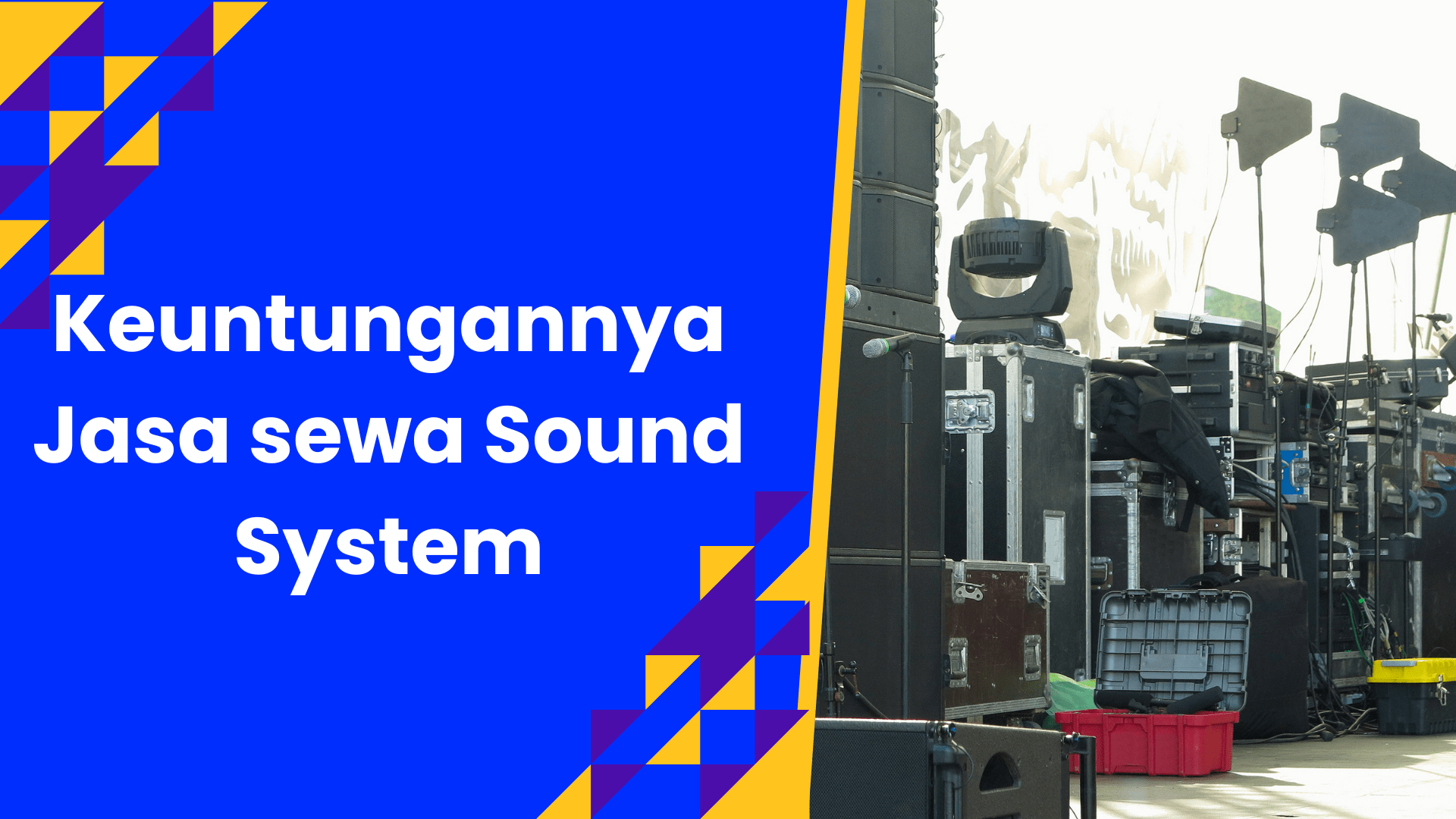 Keuntungannya Jasa sewa Sound System