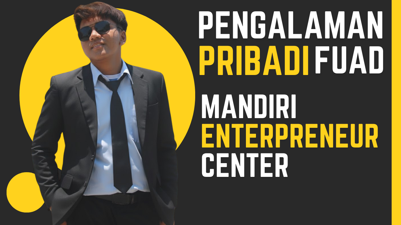 Pengalaman Pribadi Fuad selama belajar di MEC