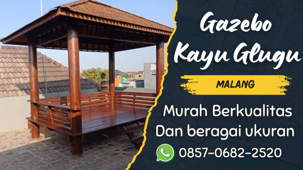 Harga Gazebo Kayu Glugu Malang