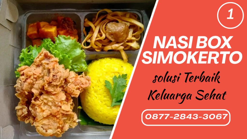 Jual Nasi Box Simokerto Solusi Keluarga Sehat