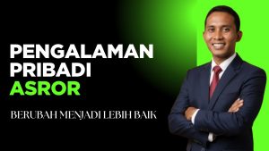 Pengalaman pribadi Asror: dari masa kecil hingga transformasi di MEC Surabaya, berubah menjadi lebih baik