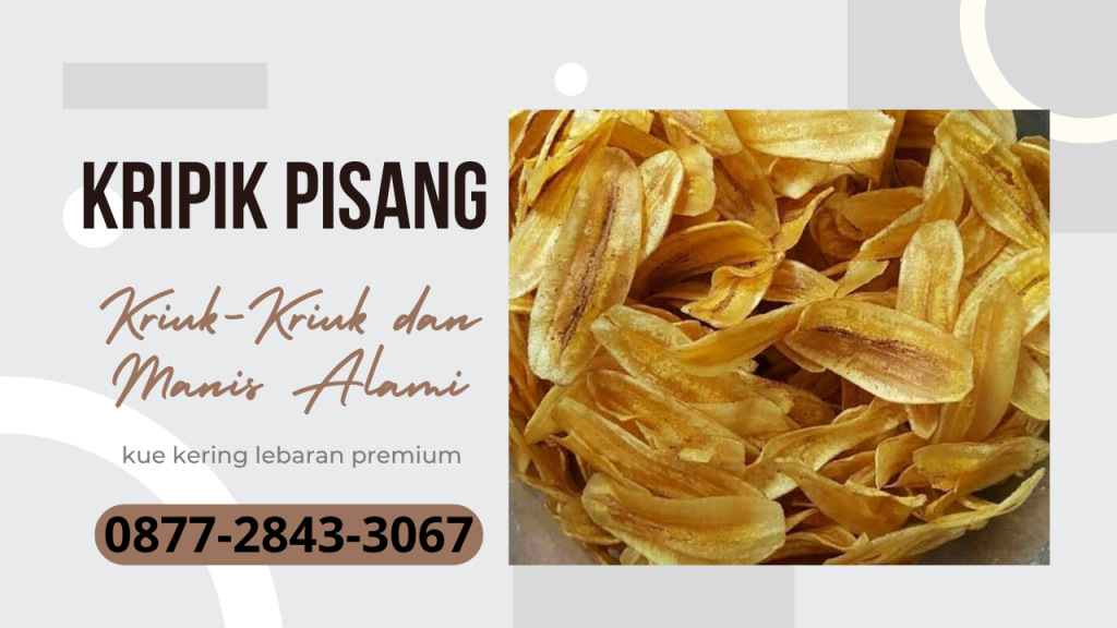 Kripik Yang Bikin Candu Pas Lebaran
